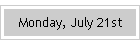 Monday, July 21st
