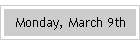 Monday, March 9th