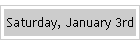 Saturday, January 3rd