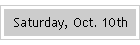 Saturday, Oct. 10th
