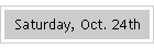 Saturday, Oct. 24th