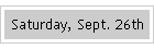 Saturday, Sept. 26th