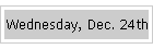 Wednesday, Dec. 24th