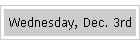 Wednesday, Dec. 3rd