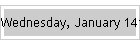 Wednesday, January 14th